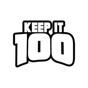 Keep It 100